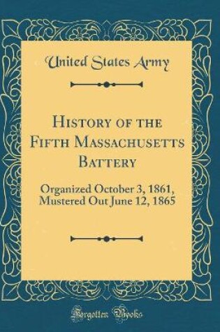 Cover of History of the Fifth Massachusetts Battery