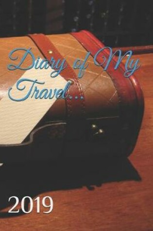 Cover of Diary of My Travel