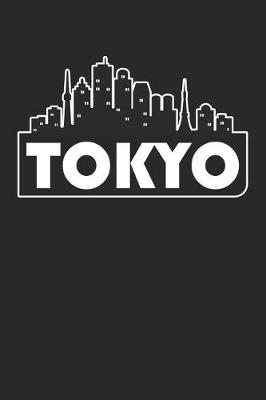 Book cover for Tokyo Notebook - Japan Gift - Skyline Tokyo Journey Diary - Japan Travel Journal