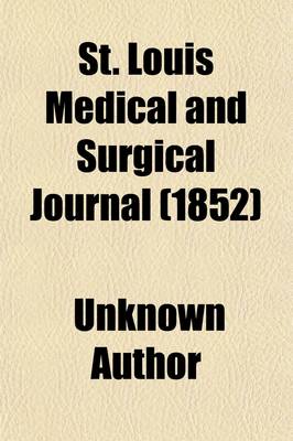 Book cover for St. Louis Medical and Surgical Journal (1852)