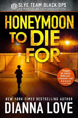 Book cover for Honeymoon To Die For