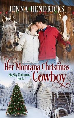 Book cover for Her Montana Christmas Cowboy