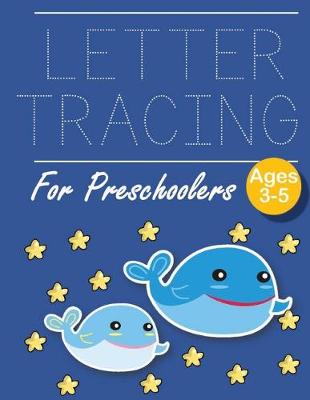 Book cover for Letter Tracing for Preschoolers Whale