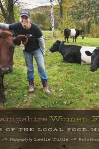 Cover of New Hampshire Women Farmers - Pioneers of the Local Food Movement