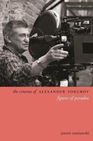 Cover of The Cinema of Alexander Sokurov