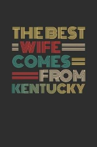 Cover of The Best Wife Comes From Kentucky