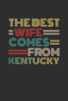 Book cover for The Best Wife Comes From Kentucky