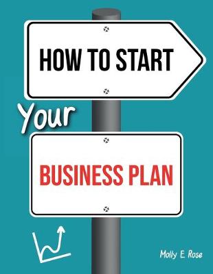 Book cover for How To Start Your Business Plan