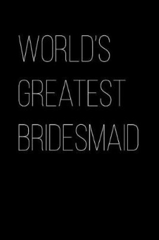 Cover of World's Greatest Bridesmaid