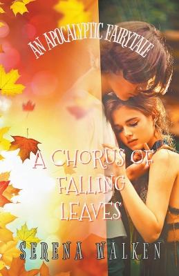 Cover of A Chorus of Falling Leaves