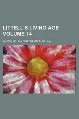 Cover of Littell's Living Age Volume 14