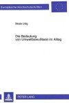 Book cover for Die Bedeutung Von Umweltbewußtsein Im Alltag