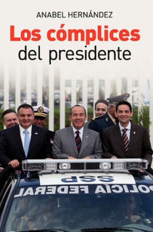 Cover of Los Cmplices del Presidente