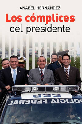 Book cover for Los Cmplices del Presidente