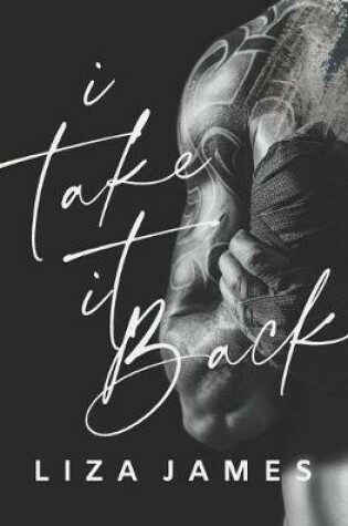 Cover of I Take It Back