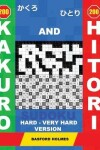 Book cover for 200 Kakuro and 200 Hitori Sudoku. Hard - Very Hard Version