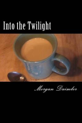 Book cover for Into the Twilight