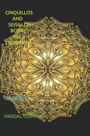 Cover of Cinquillos and Seisillos Book N-2 Trombone