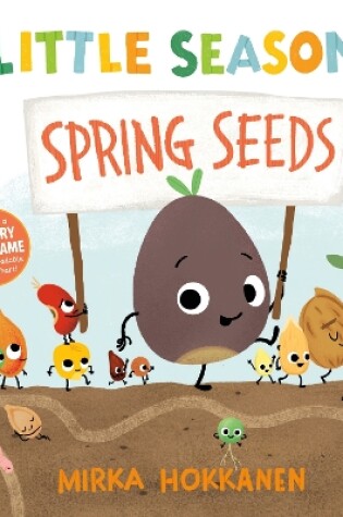 Cover of Little Seasons: Spring Seeds