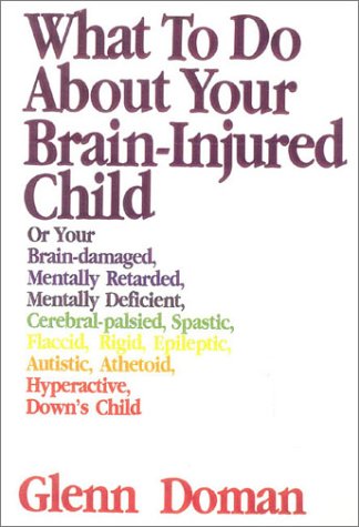 Book cover for What to Do about Your Brain-Injured Child