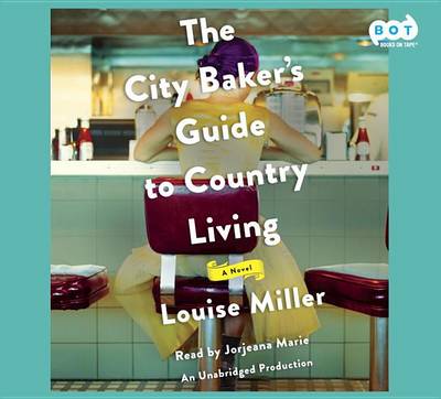 Book cover for City Baker's Guide To Country Living