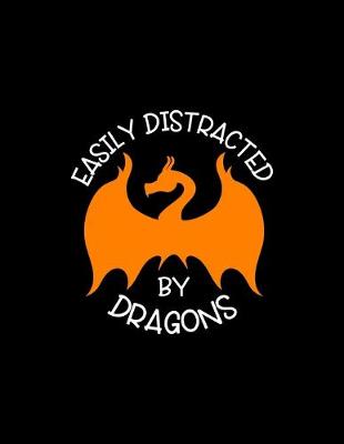 Book cover for Easily Distracted By Dragons