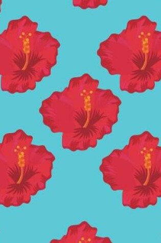 Cover of Hibiscus Notebook - Blank