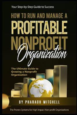 Book cover for How to run and manage a profitable nonprofit organization