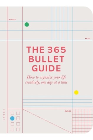 Cover of The 365 Bullet Guide