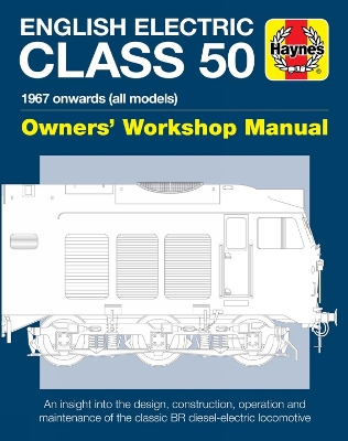 Book cover for English Electric Class 50 Owners' Workshop Manual