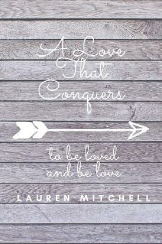 Cover of A Love That Conquers