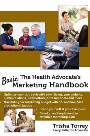 Cover of The Health Advocate's Basic Marketing Handbook