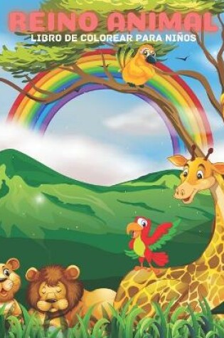 Cover of REINO ANIMAL - Libro De Colorear Para Niños