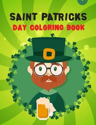 Book cover for Saint Patricks day Coloring Book