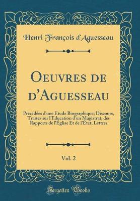 Book cover for Oeuvres de d'Aguesseau, Vol. 2