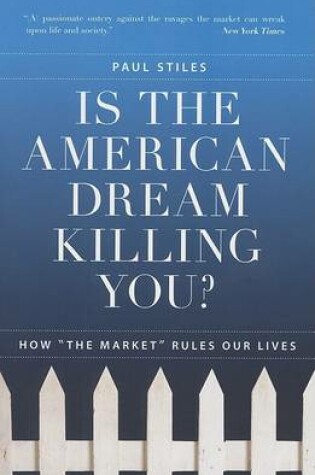 Cover of Is the American Dream Killing You?