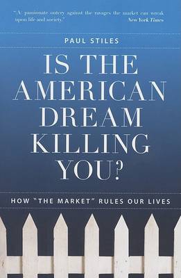 Book cover for Is the American Dream Killing You?