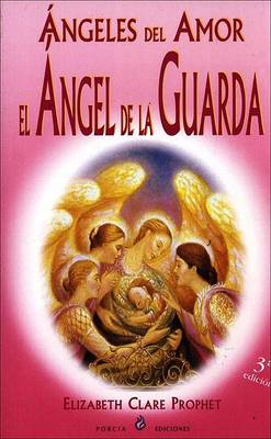 Book cover for Angeles del Amor, Angel de La Guarda