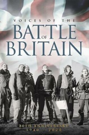 Cover of Voices Of The Battle Of Britain