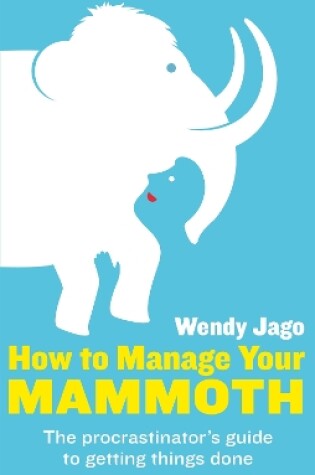 Cover of How To Manage Your Mammoth