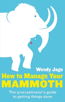 Book cover for How To Manage Your Mammoth