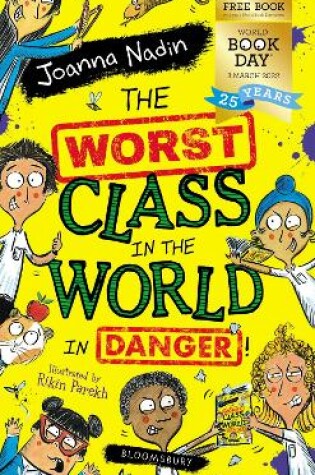 Cover of The Worst Class in the World in Danger!