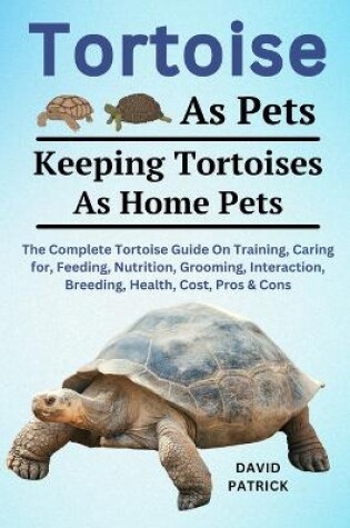 Cover of Tortoise as Pets