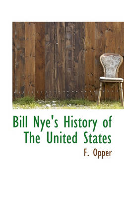 Book cover for Bill Nye's History of the United States