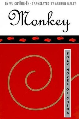 Cover of Monkey: Folk Novel of China