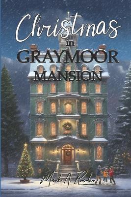 Book cover for Christmas in Graymoor Mansion