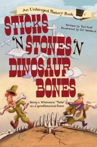 Sticks ’n’ Stones ’n’ Dinosaur Bones