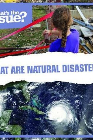 Cover of What Are Natural Disasters?