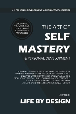 Book cover for The Art of Self Mastery And Personal Development Journal, Undated 53 Weeks Self-Help Write-in Notebook, A5 (Blue)