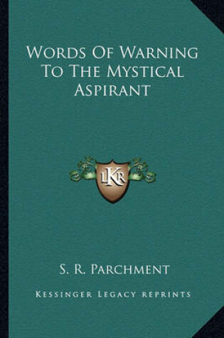 Cover of Words of Warning to the Mystical Aspirant